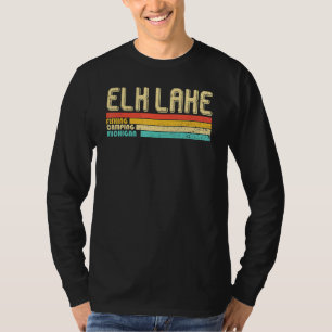 Elk Lake Michigan Retro Funny Vist Camp T-shirt
