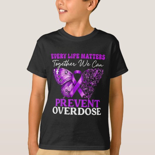 Elk leven doet er toe om overdosis bewustwordingsp t-shirt (Voorkant)