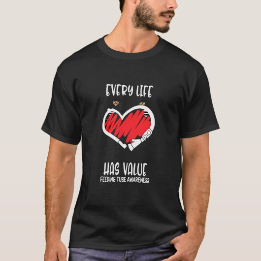Elk Leven Heeft Waarde Sondevoeding Bewustzijnslin T-shirt (Voorkant)