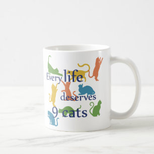Elk leven verdient 9 katten Funny Mixed-Up Quote Koffiemok