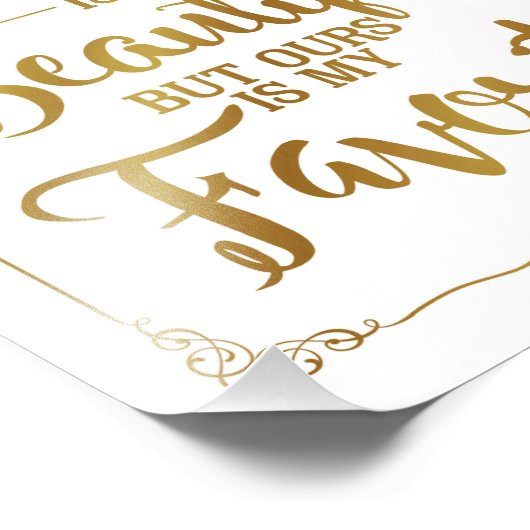 elk liefdesverhaal is een mooi trouwbord , goud foto afdruk (Hoek)