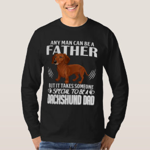 Elk Man kan een vader zijn, maar het kost iemand s T-shirt