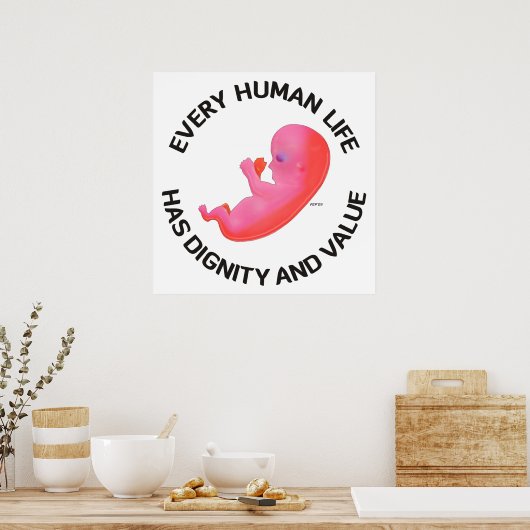 Elk menselijk leven poster (Keuken)