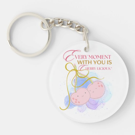 ELK MOMENT BIJ ONS IS CHERRY DELICIUS SLEUTELHANGER (Voorkant)