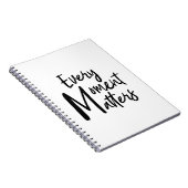 Elk moment is belangrijk notitieboek (Rechterzijde)