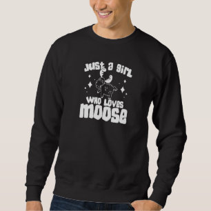 Elk Moose jaagt gewoon een meisje dat van Moose ho Trui