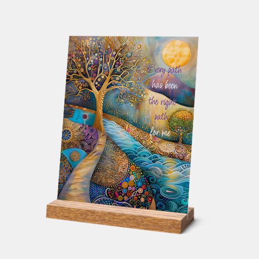 Elk pad is het juiste pad geweest Acryl teken Acryl Bord (Hoek)