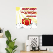 Elk perfect geschenk komt van boven James 1:17 Poster (Thuiskantoor)