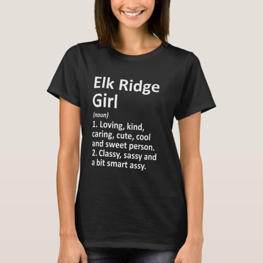Elk Ridge Girl Ut Utah Funny City Home Roots T-shirt (Voorkant)