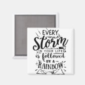 Elk Storm in je leven wordt gevolgd Magneet (Voorkant / Achterkant)
