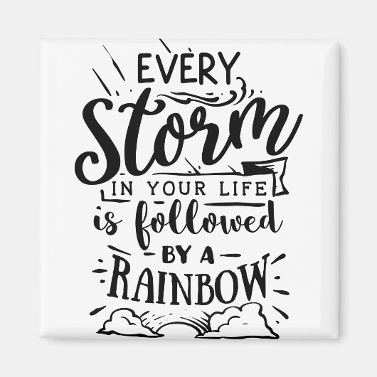 Elk Storm in je leven wordt gevolgd Magneet (Voorkant)