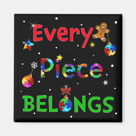 Elk stuk hoort bij Kerstmis Magneet
