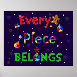 Elk stuk hoort bij Kerstmis Poster