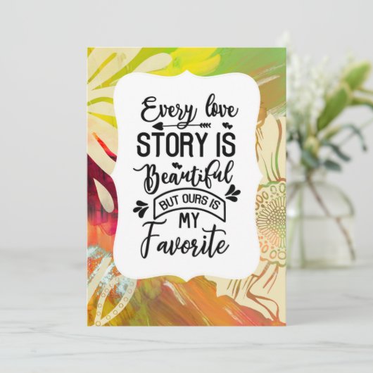 Elk verhaal is een mooi Jubileum of bruiloft Feestdagenkaart (Staand voorkant)