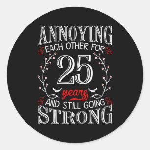 Elkaar Irriteren Gedurende 25 Jaar 25e Huwelijksju Ronde Sticker