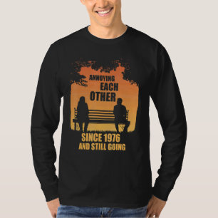 elkaar irriteren sinds 1976 en nog steeds zonnen t-shirt