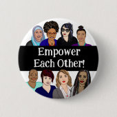 elkaar machtigen | Vrouwendaagse spelden Ronde Button 5,7 Cm (Voorkant)