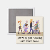 Elkaar naar huis lopen Inclusief Quote Magneet (Voorkant / Achterkant)