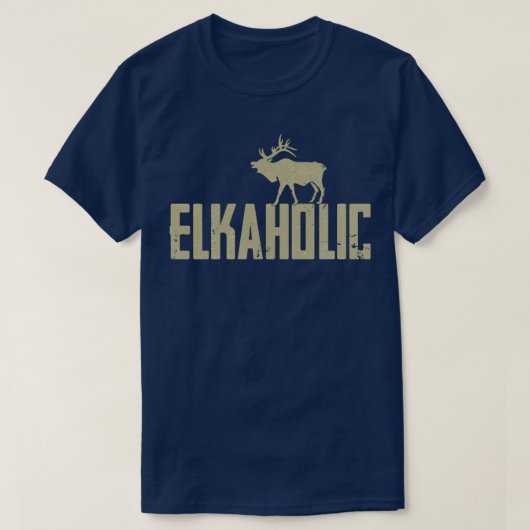 Elkaholic Elk Hunting T-shirt (Design voorkant)