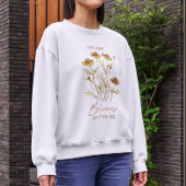 Elke bloem bloeit in zijn eigen tijd, Herfst vibes Trui