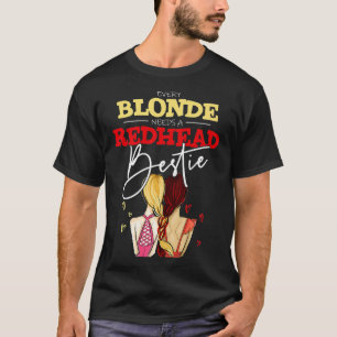 Elke Blonde heeft een roodkopvriend nodig, BFF Bes T-shirt