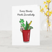 Elke Bloody heeft Iemand Flirterig Nodig Kaart (Gele Bloem)