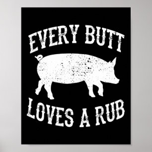 Elke boter houdt van een Geweldige vlees met rubbe Poster