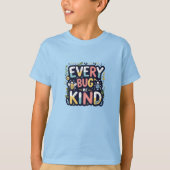 Elke Bug Wees Vriendelijk Schattige Insect T-shirt (Voorkant)