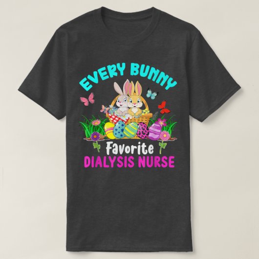 Elke bunny Favoriete Dialyse Sturse Cute Bunnies E T-shirt (Design voorkant)