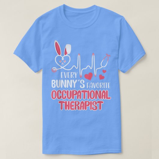 Elke bunny is een favoriete beroepsmatige therapie t-shirt (Design voorkant)