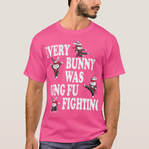 Elke Bunny was Kung Fu die tegen Taekwondo Karate  T-shirt