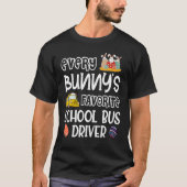 Elke Bunny's favoriete schoolbuschauffeur Pasen T-shirt (Voorkant)