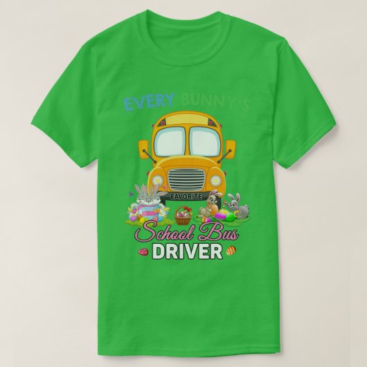Elke Bunnyx27s Favoriete School Bus Driver Happy E T-shirt (Design voorkant)
