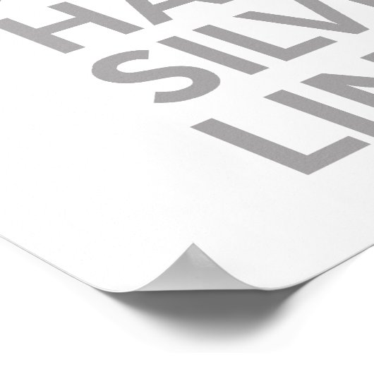 Elke cloud heeft een zilveren lijn poster (Hoek)