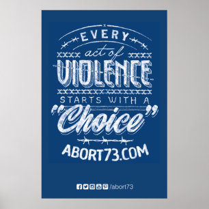 Elke daad van geweld...   Abort73.com Poster
