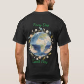 Elke Dag Aardedag Bloemeng globe Met Handen T-shirt (Achterkant)