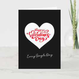 Elke dag Artsy Black Happy Valentines Day Feestdagen Kaart