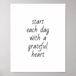 elke dag beginnen met een dankbaar hart poster