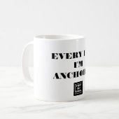 Elke dag ben ik Anchorin' Mok (Voorkant links)