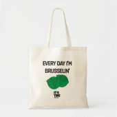 Elke dag ben ik 'Brusselin' Tas (Voorkant)