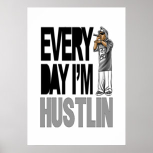 Elke dag ben ik Hustlin - Poster