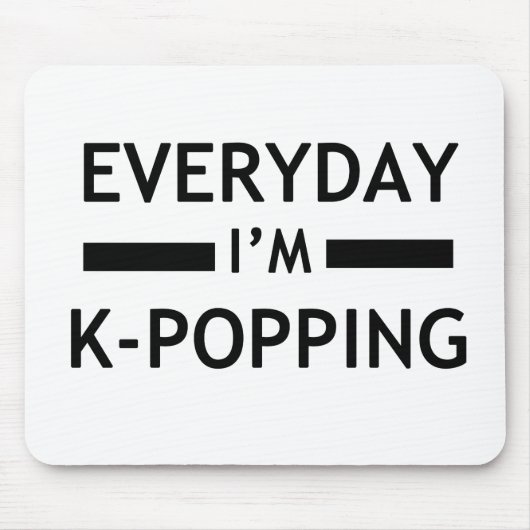 Elke dag ben ik K-POPPING. Muismat (Voorkant)