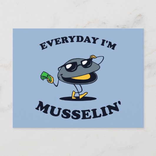 Elke dag ben ik Musselin. Briefkaart (Voorkant)