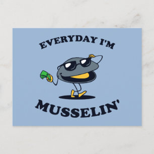 Elke dag ben ik Musselin. Briefkaart