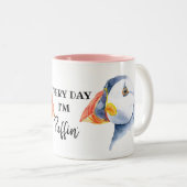 Elke dag ben ik Puffin's Britse ijsvogel Tweekleurige Koffiemok (Voorkant rechts)