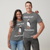 Elke dag ben ik Pufflin Puffin Bird T-shirt (Unisex)