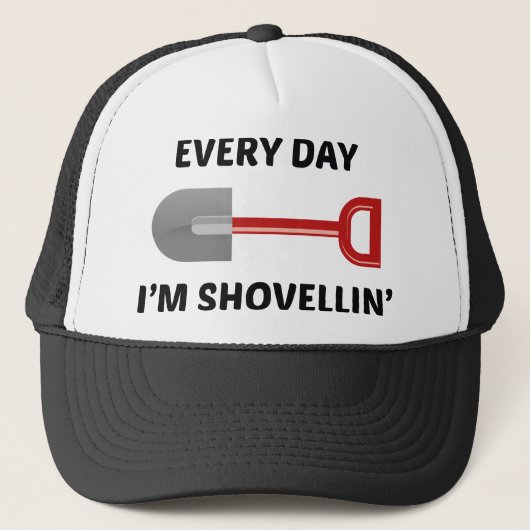 Elke dag ben ik Shovellin. Trucker Pet (Voorkant)