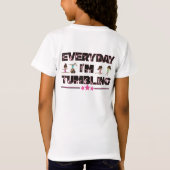 Elke dag ben ik Tumbling Bruine Meisjes Fun Kinder T-shirt (Achterkant)