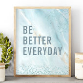 Elke Dag Beter: Marmeren Motiverende Kunst Poster