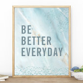 Elke Dag Beter: Marmeren Motiverende Kunst Poster